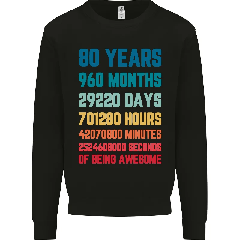 80th Birthday 80 Year Old Mens Sweatshirt Jumper