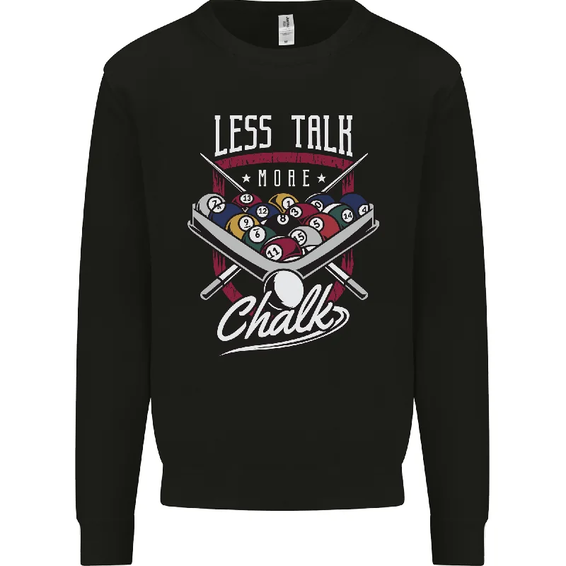 9-Ball Pool Less Talk More Chalk Funny Mens Sweatshirt Jumper