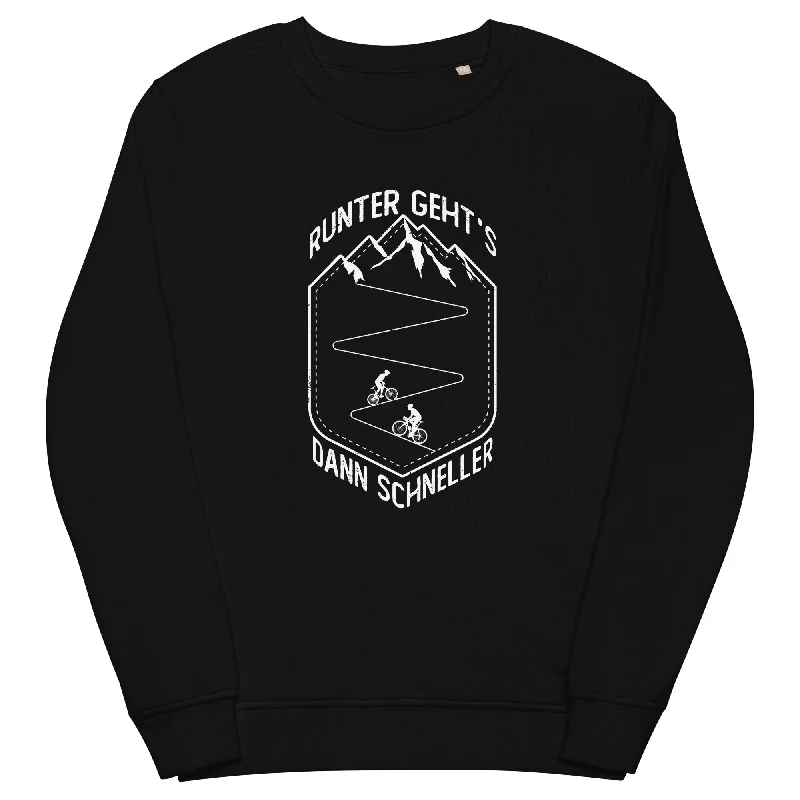 Runter gehts dann schneller - Unisex Premium Organic Sweatshirt