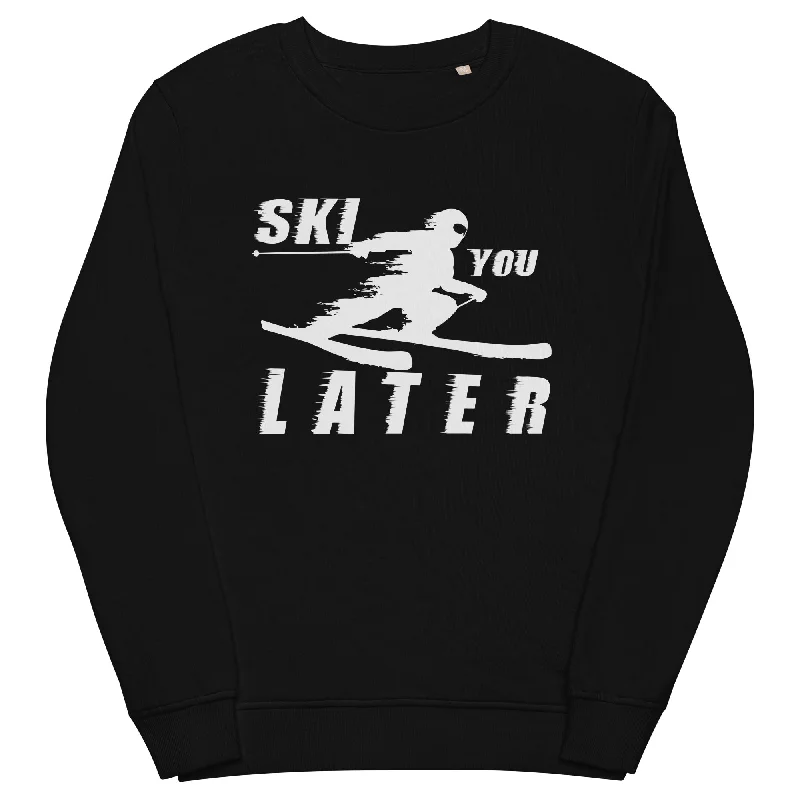 Ski you Later - Unisex Premium Organic Sweatshirt