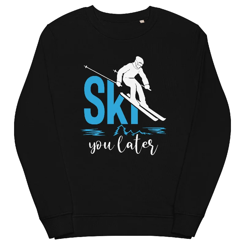 Ski you later - (S.K) - Unisex Premium Organic Sweatshirt