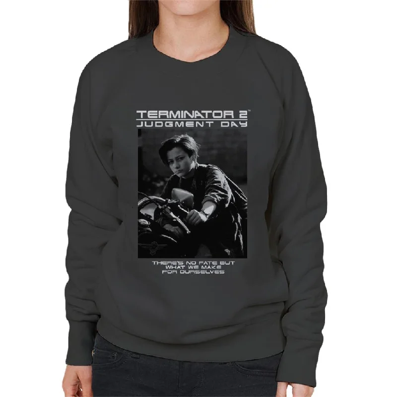 Terminator 2 Judgement Day There's No Fate Women's Sweatshirt