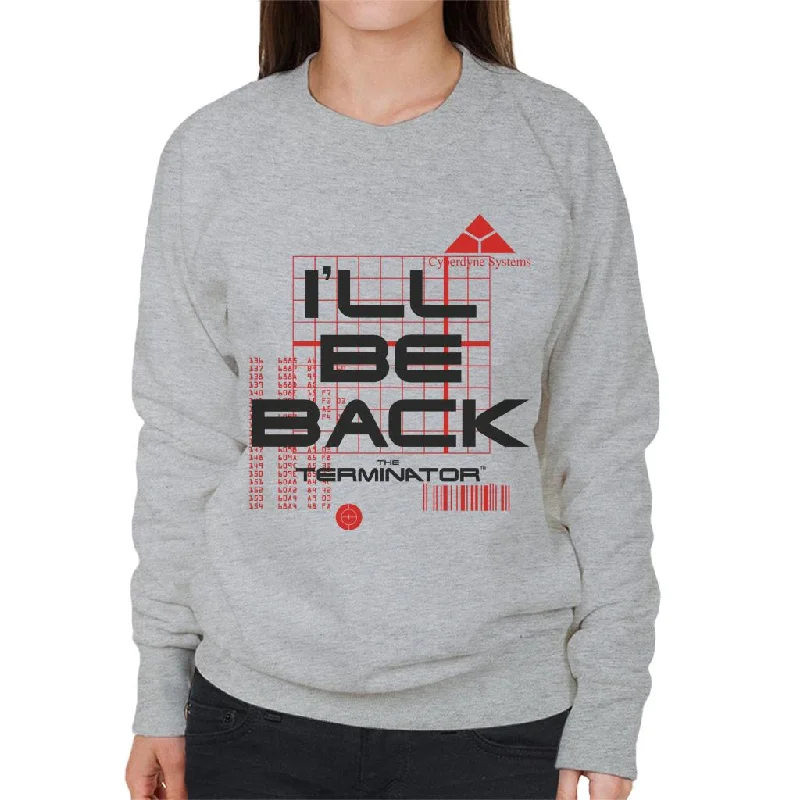 Terminator I'll Be Back Women's Sweatshirt