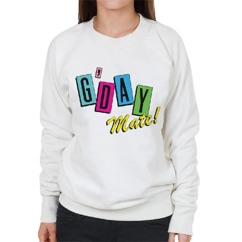 Neighbours Good Day Mate Women's Sweatshirt